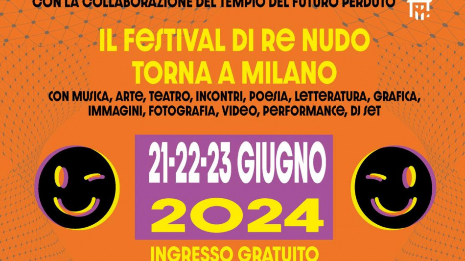 Il Festival di Re Nudo torna a Milano dopo 50 anni